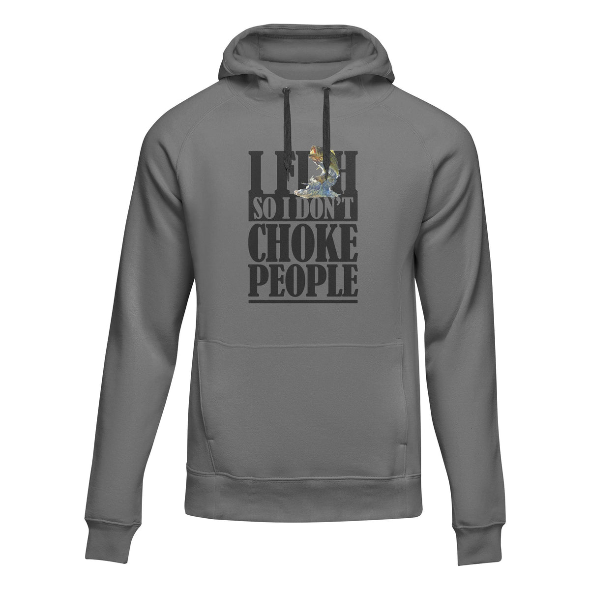 I Fish So I Don't Choke People Unisex Hoodie