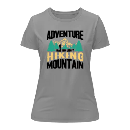 Adventure Has No Limit T-Shirt for Women