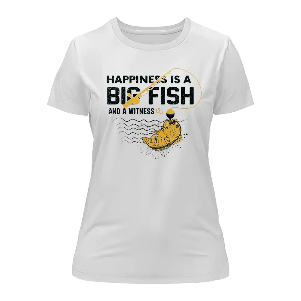 Happiness Is A Big Fish T-Shirt for Women