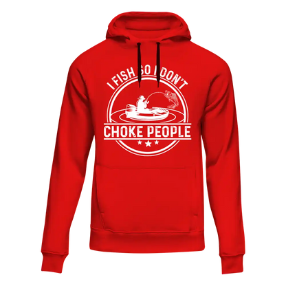 I Fish So I Don't Choke People v2 Unisex Hoodie