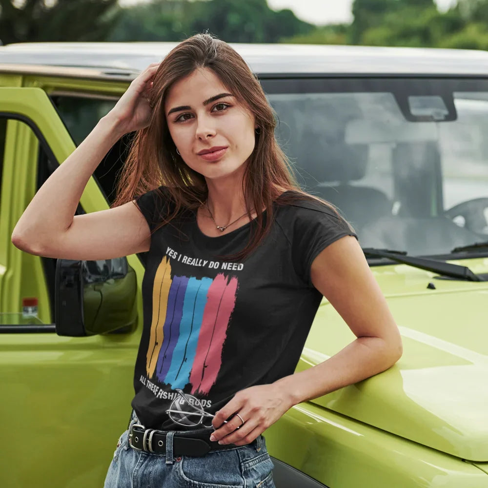 I Really Need All These Fishing Rods T-Shirt for Women