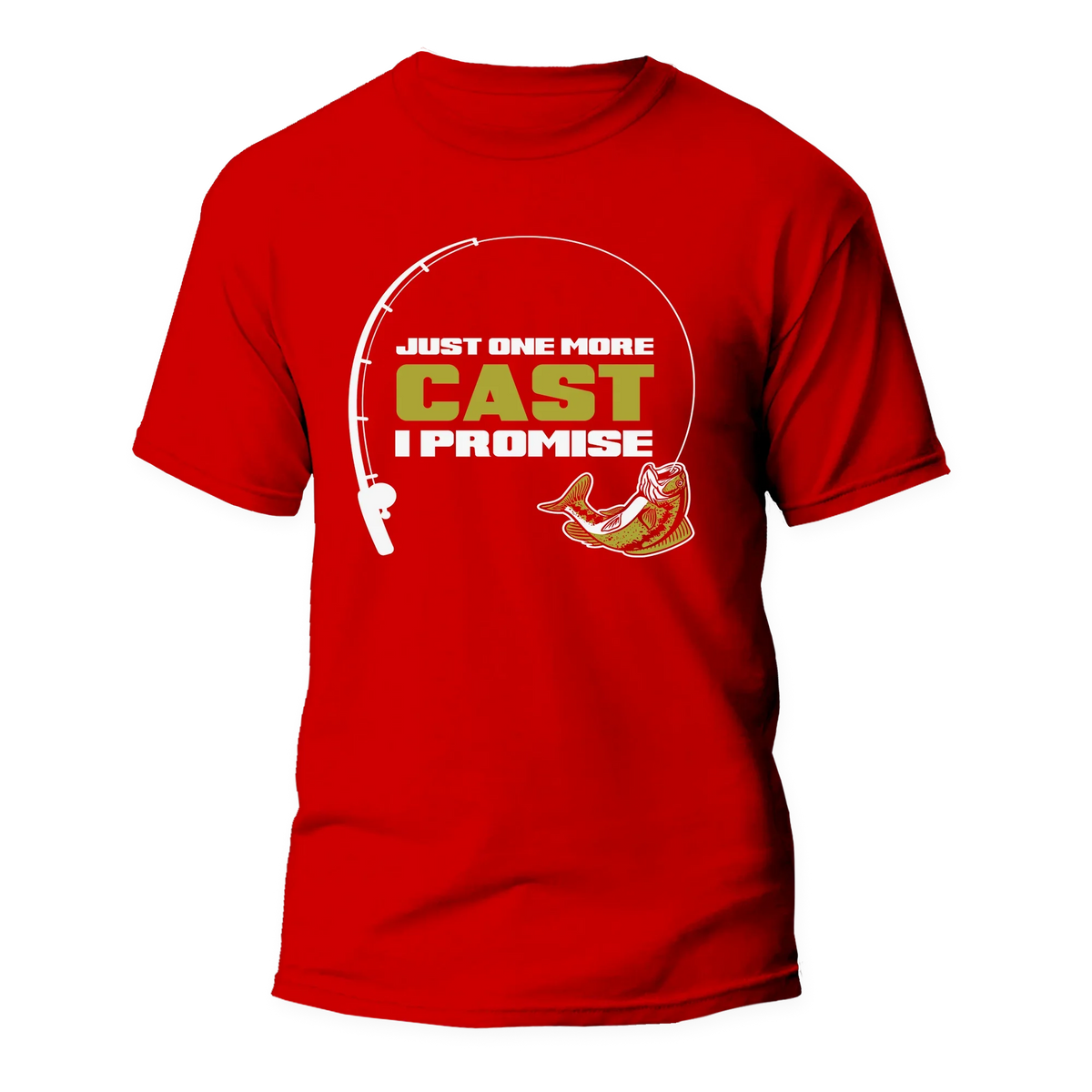 Just One More Cast Man T-Shirt